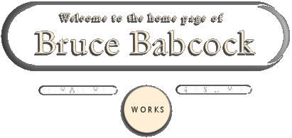 WELCOME TO BRUCE'S HOME PAGE.